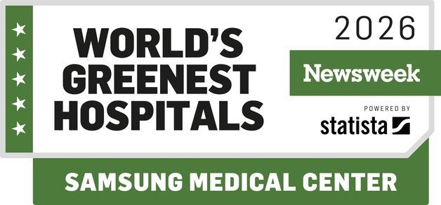 Samsung Seoul, Asan Medical Center, Korea University Guro Rated Among ‘Best’ in Newsweek’s Green Hospital Ranking